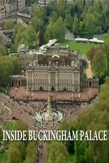 Der Buckingham-Palast – Geheimnisse, Affären, Skandale