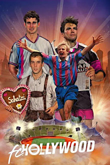 FC Hollywood - Der FC Bayern und die verrückten 90er