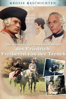 Friedrich Freiherr von der Trenck