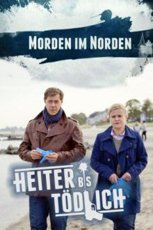 Heiter bis tödlich: Morden im Norden