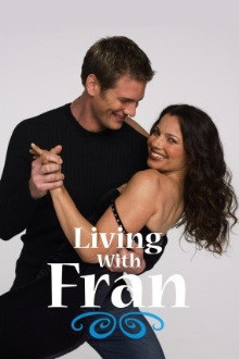 Living with Fran