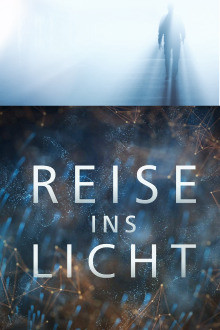 Reise ins Licht