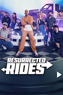 Resurrected Rides