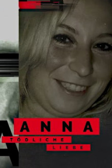 Anna - Tödliche Liebe