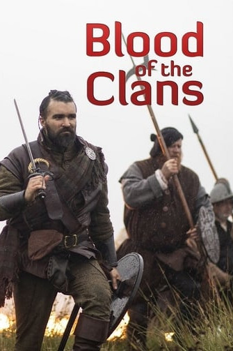 Blood of the Clans - Schottlands blutige Schlachten