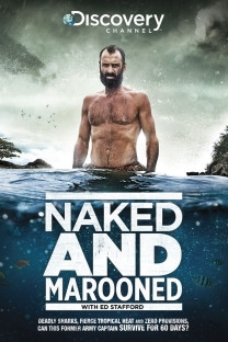 Ed Stafford: Das nackte Überleben