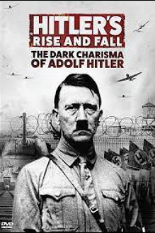 Hitlers Aufstieg und Untergang