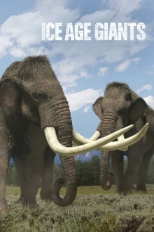 Ice Age – Giganten der Eiszeit