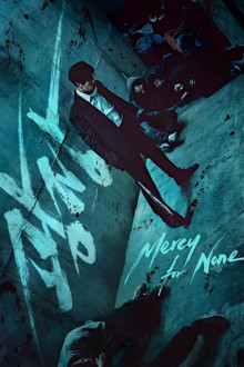 Mercy For None
